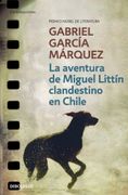 La Aventura de Miguel Littin Clandestino en Chile