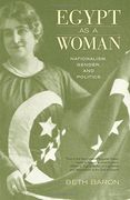 Egypt as a Woman: Nationalism, Gender, and Politics 