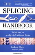 the splicing handbook,techniques for modern and traditional ropes (en Inglés)