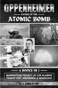 Oppenheimer: Manhattan Project At Los Alamos, Trinity Test, Hiroshima & Nagasaki (en Inglés)