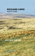 Richard Long: Pocket Guide - Malpas, William - Crescent Moon Publishing