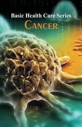 Basic Health Care Series - Cancer (en Inglés)