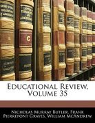 educational review, volume 35 (en Inglés)