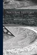 Natural History; v.5 (1910) (en Inglés)
