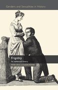 Frigidity: An Intellectual History (en Inglés)