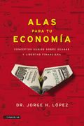 Alas para tu economía: Conceptos básicos sobre deudas y libertad financiera