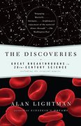 The Discoveries: Great Breakthroughs in 20Th-Century Science, Including the Original Papers (en Inglés)