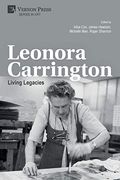 Leonora Carrington: Living Legacies (Series in Art) (en Inglés)