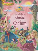 Los más bellos cuentos de Grimm