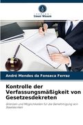 Kontrolle der Verfassungsmäßigkeit von Gesetzesdekreten (in German)