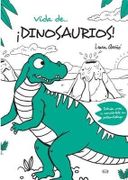 Vida De. Dinosaurios! - Aviño, Laura - V R Editoras