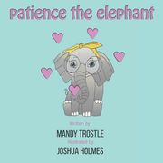 patience the elephant