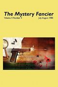 the mystery fancier (vol. 4 no. 4) july/august 1980 (en Inglés)