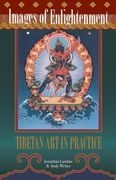 Images of Enlightenment: Tibetan Art in Practice (en Inglés)