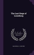 The Last Siege of Louisburg (en Inglés)