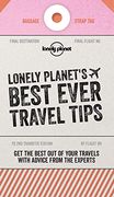Lonely Planet's Best Ever Travel Tips (en Inglés)