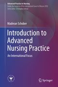 Introduction to Advanced Nursing Practice: An International Focus (en Inglés)