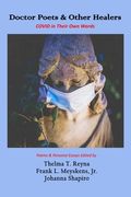 Doctor Poets & Other Healers: COVID in Their Own Words (en Inglés)