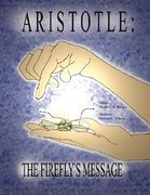 aristotle: the firefly's message
