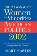 the almanac of women and minorities in american politics 2002