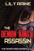 The Demon King's Assassin: The Anastasia Series (en Inglés)