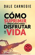 Cómo suprimir las preocupaciones y disfrutar de la vida