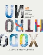 Unorthodox: 40 Disruptive Thoughts That Challenge Conventional Mindsets (en Inglés)