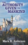 The Authority Given to Mankind 