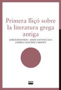 Primera lliçó sobre la literatura grega antiga (en Catalá)