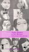todas íbamos a ser reinas