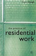 The Practice of Residential Work (en Inglés)