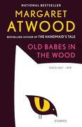 Old Babes in the Wood: Stories (Magnolia Parks Universe, 5) (en Inglés)