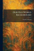 Our Old World Background
