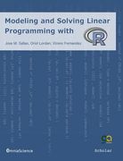 Modeling and Solving Linear Programming with R (en Inglés)