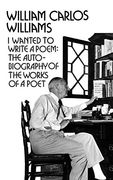 I Wanted to Write a Poem: The Autobiography of the Works of a Poet (New Directions Paperbook) (en Inglés)