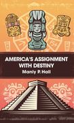 America's Assignment with Destiny Hardcover (en Inglés)