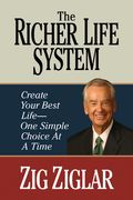 The Richer Life System: Create Your Best Life - One Simple Choice at at Time (en Inglés)