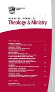 Mcmaster Journal of Theology and Ministry: Volume 16, 2014-2015 (16) (en Inglés)