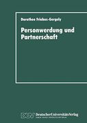 Personwerdung und Partnerschaft (en Alemán)