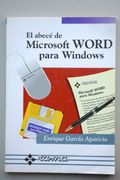 El Abecé de Microsoft Word Para Windows.