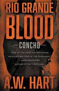 Rio Grande Blood: A Contemporary Western Novel (Concho) (en Inglés)