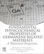 Fundamental Physicochemical Properties of Germanene-Related Materials: A Theoretical Perspective (en Inglés)