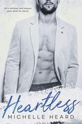 Heartless: Volume 1 (an Enemies to Lovers Novel) 