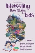 Interesting Moral Stories for Kids (en Inglés)