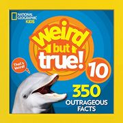 Weird but True 10 (en Inglés)