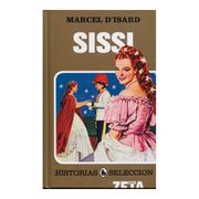 Sissi: Serie: Historias Seleccion (Zeta Bolsillo Tapa Dura)