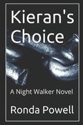 Kieran's Choice: A Night Walker Novel (en Inglés)