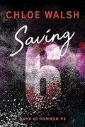 Saving 6 (Boys of Tommen, 3) (en Inglés)