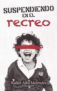 Suspendiendo en el Recreo