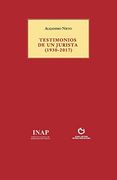 Testimonios de un Jurista (1930-2017) (Colección Roja)